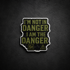 Breaking Bad quote sticker