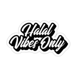 Halal Vibes Only Aesthetic Vinyl Sticker