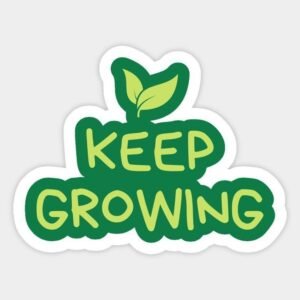 Keep Growing Aesthetic Vinyl Sticker
