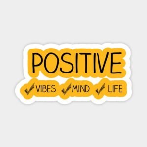 Positive Vibes Mind Life Aesthetic Vinyl Sticker