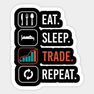 Eat Sleep Trade Repeat Stock Market Vinyl Sticker