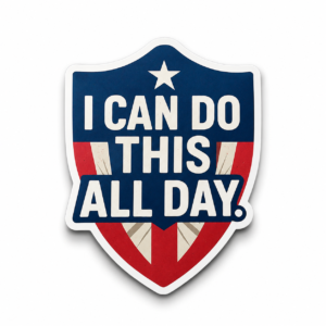 i can do this all day sticker