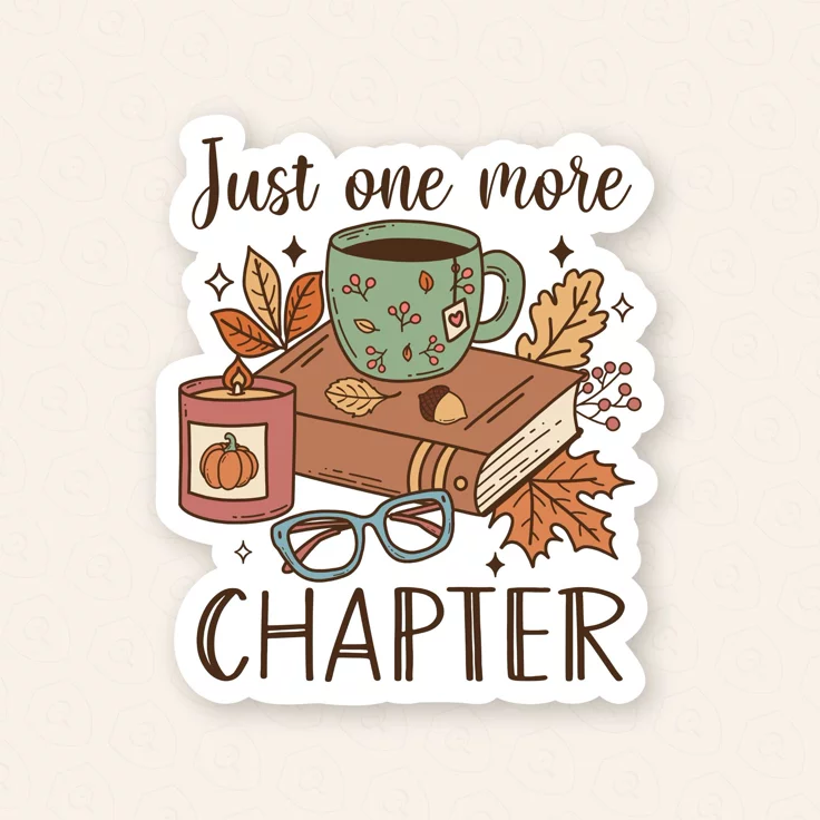 Just One More Chapter Aesthetic Vinyl Sticker