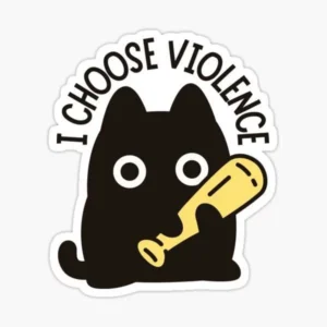 I Choose Violence Cat Aesthetic Vinyl Sticker