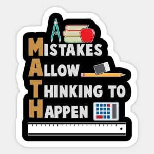 MATH Mistakes Allow Thinking To Happen Vinyl Sticker