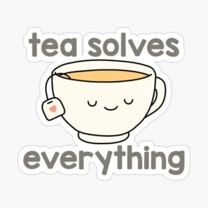 Tea Solves Everything Aesthetic Vinyl Sticker