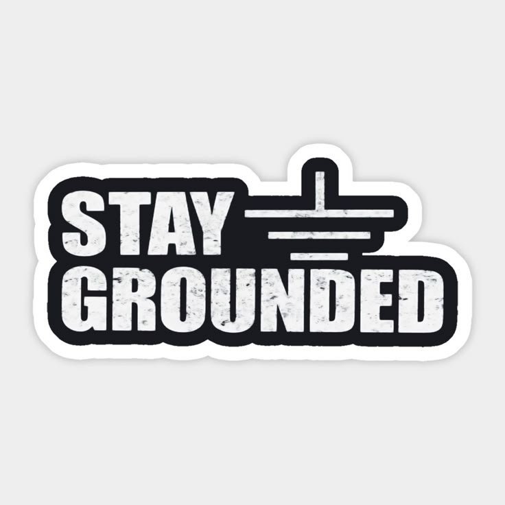Stay Grounded Aesthetic Vinyl Sticker