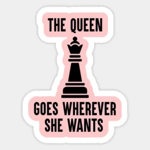 The Queen Goes Wherever She Wants Aesthetic Vinyl Sticker