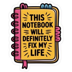 This Notebook Will Fix My Life Aesthetic Quote Sticker