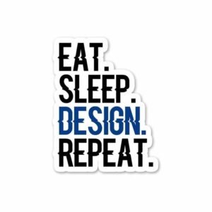 Eat Sleep Design Repeat Aesthetic Vinyl Sticker