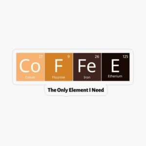 Coffee Periodic Table Aesthetic Vinyl Sticker